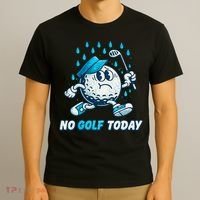 No Golf Today T-Shirt thumb 3