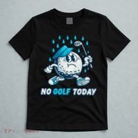 No Golf Today T-Shirt thumb 5