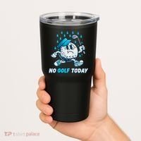 No Golf Today Tumbler thumb 2