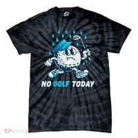 No Golf Today Tie-Dye T-Shirt thumb 0