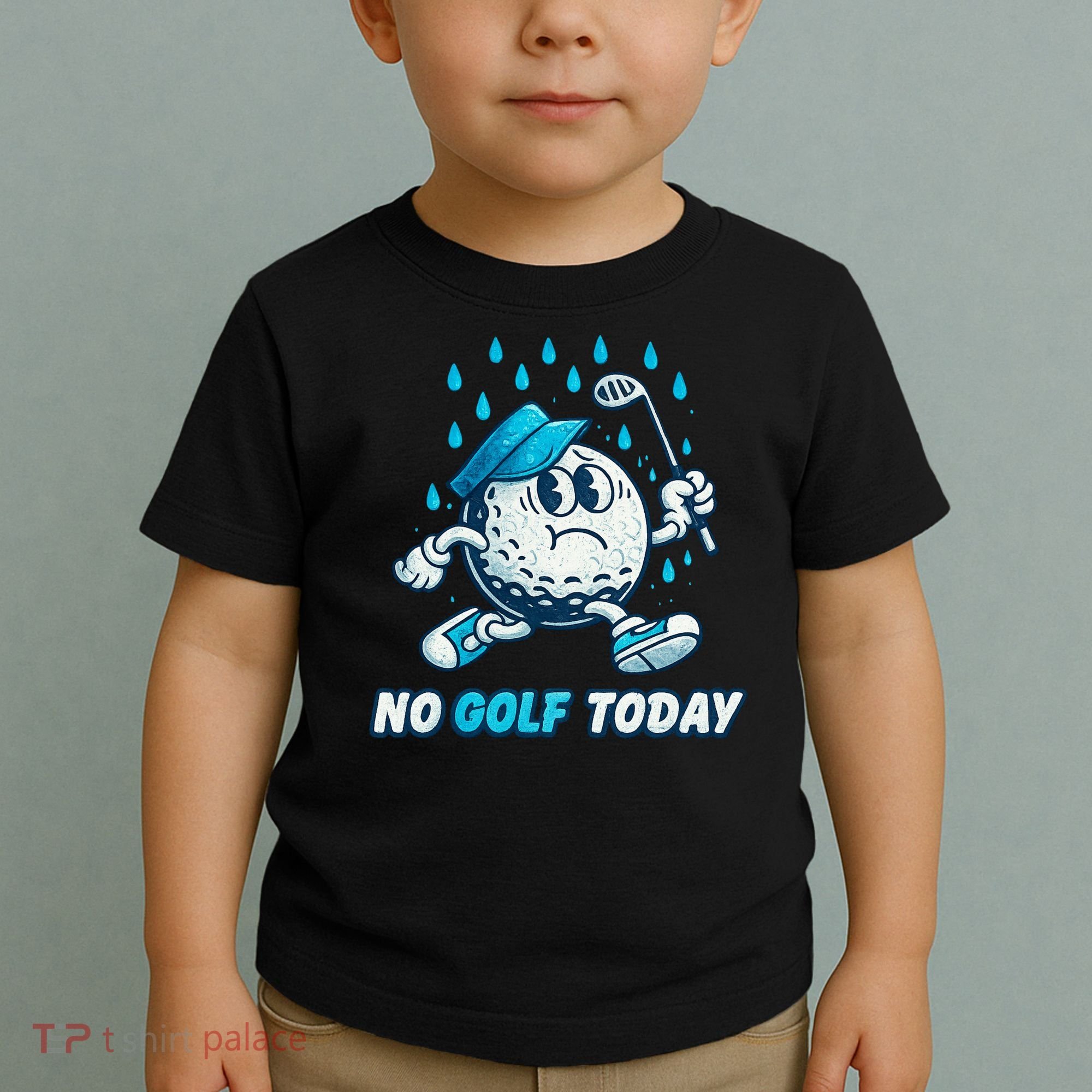 No Golf Today Toddler T-Shirt