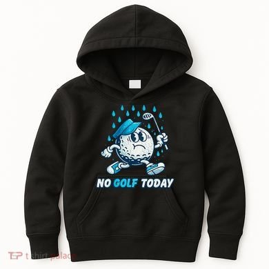 No Golf Today Kids Hoodie
