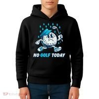 No Golf Today Kids Hoodie thumb 4