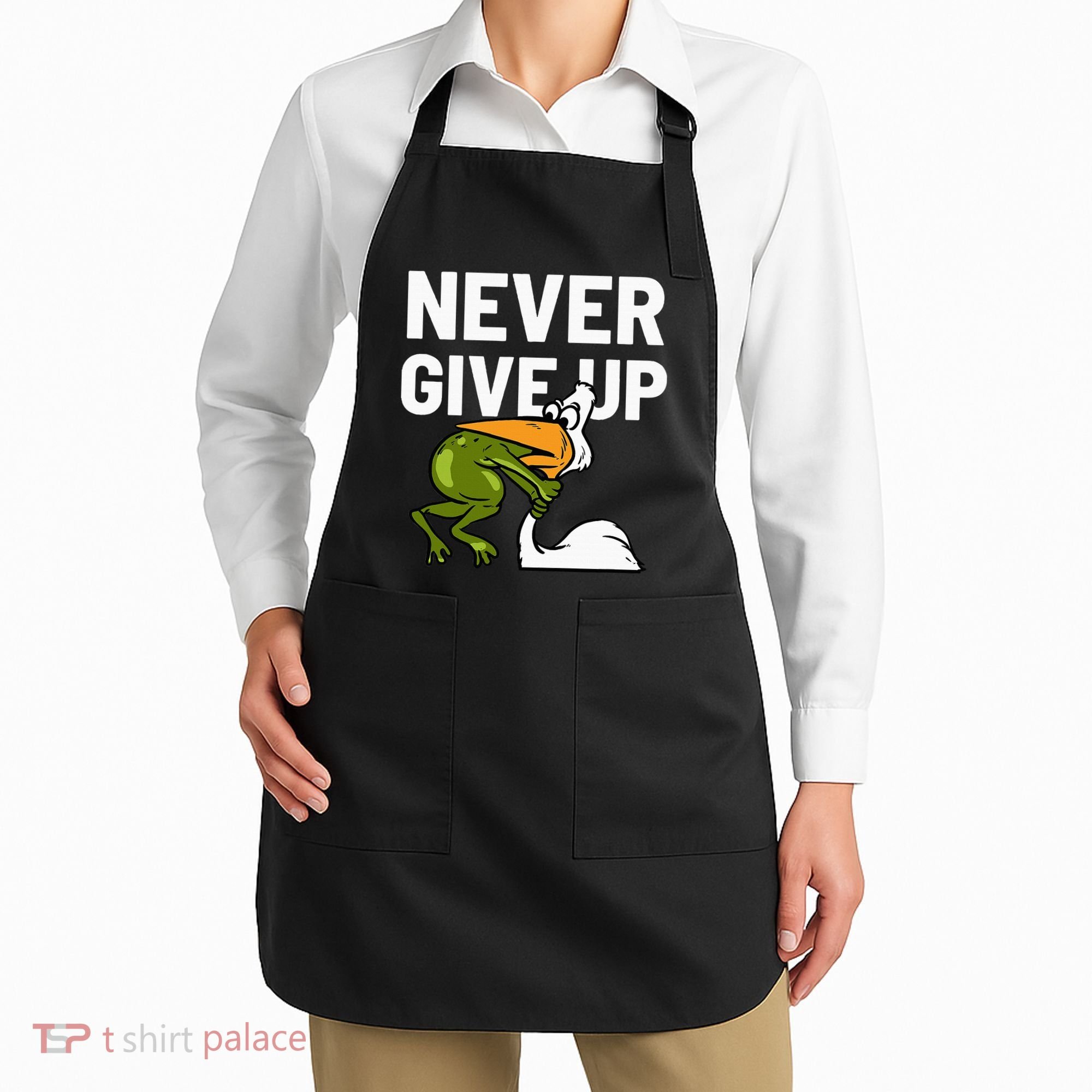 Never Give Up Frog Bird Choking Funny Motivation Apron