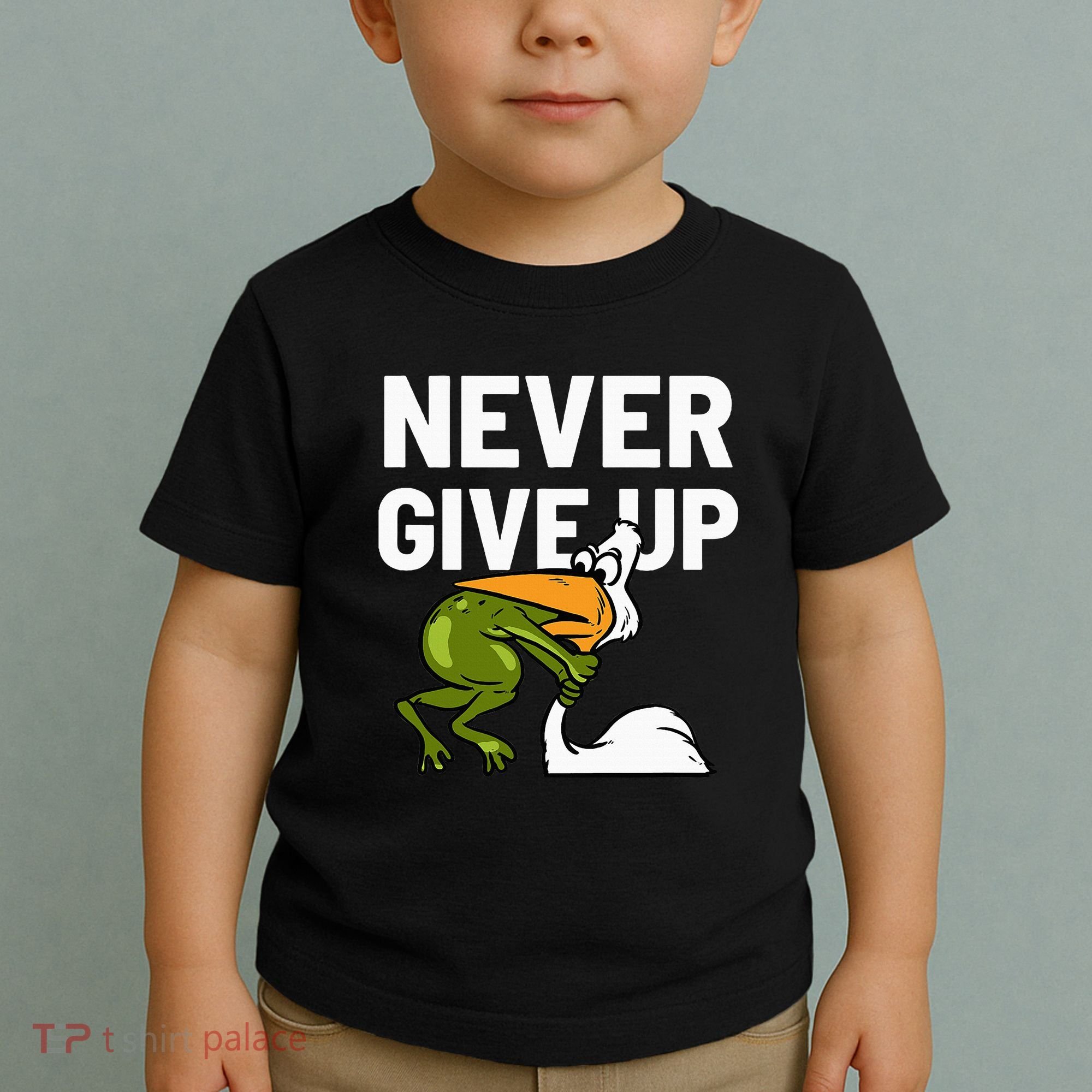 Never Give Up Frog Bird Choking Funny Motivation Toddler T-Shirt