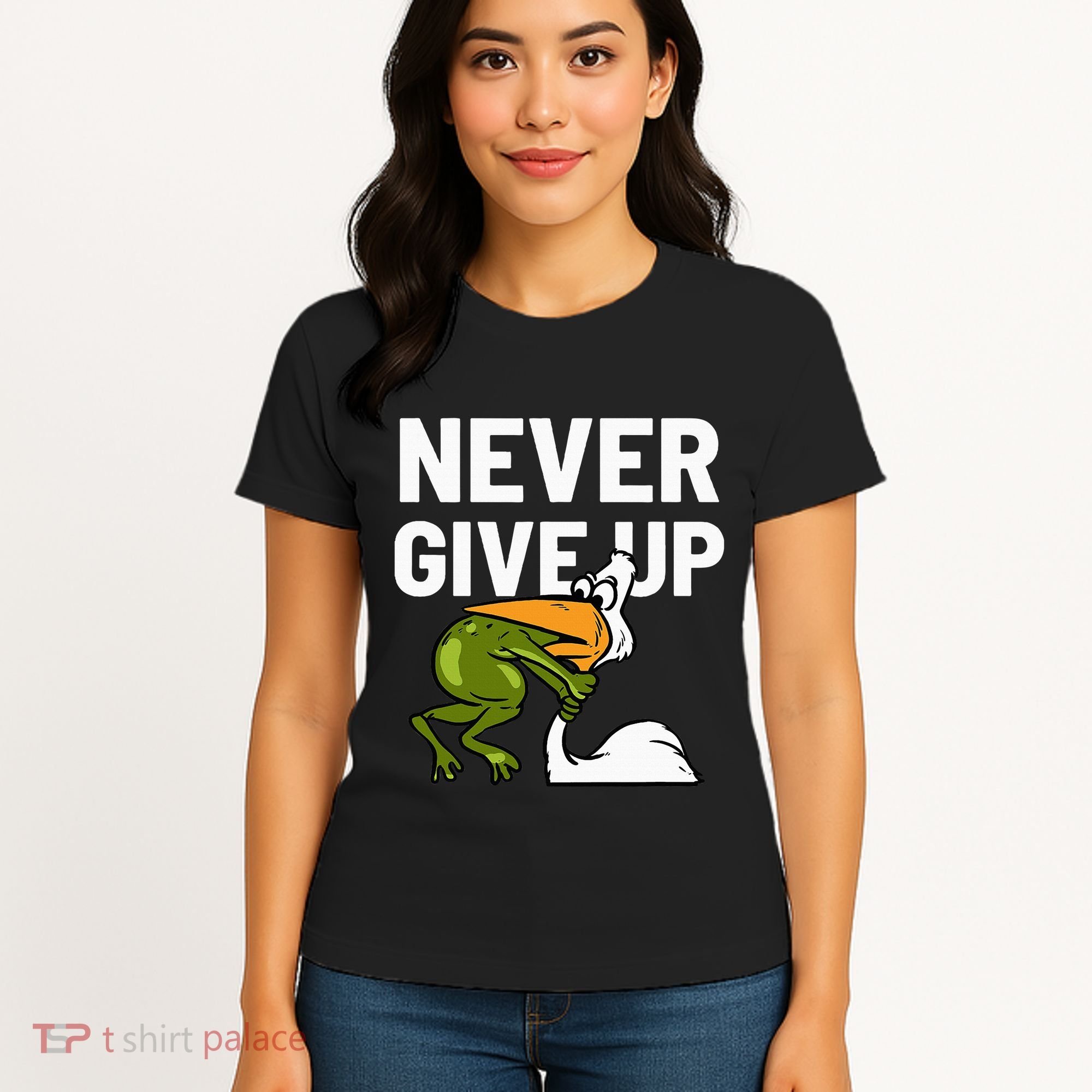 Never Give Up Frog Bird Choking Funny Motivation Women's T-Shirt