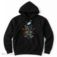 Never Give Up Because Great Things Take Time Rocketship Hoodie thumb 0