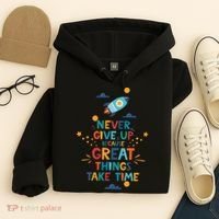 Never Give Up Because Great Things Take Time Rocketship Hoodie thumb 4
