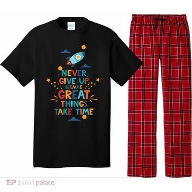 Never Give Up Because Great Things Take Time Rocketship Pajama Set