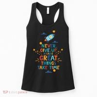 Never Give Up Because Great Things Take Time Rocketship Women's Tank Top thumb 0