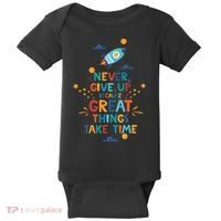 Never Give Up Because Great Things Take Time Rocketship Baby Bodysuit thumb 0