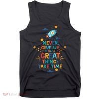 Never Give Up Because Great Things Take Time Rocketship Tank Top thumb 0