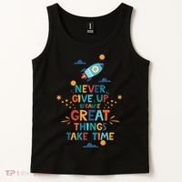 Never Give Up Because Great Things Take Time Rocketship Tank Top thumb 2