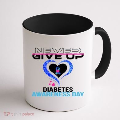 Never Give Up Diabetes Awareness Day Coffee Mug back