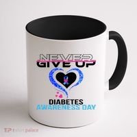 Never Give Up Diabetes Awareness Day Coffee Mug thumb 1