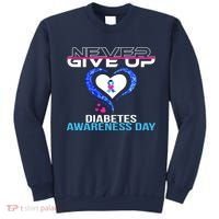 Never Give Up Diabetes Awareness Day Sweatshirt thumb 0