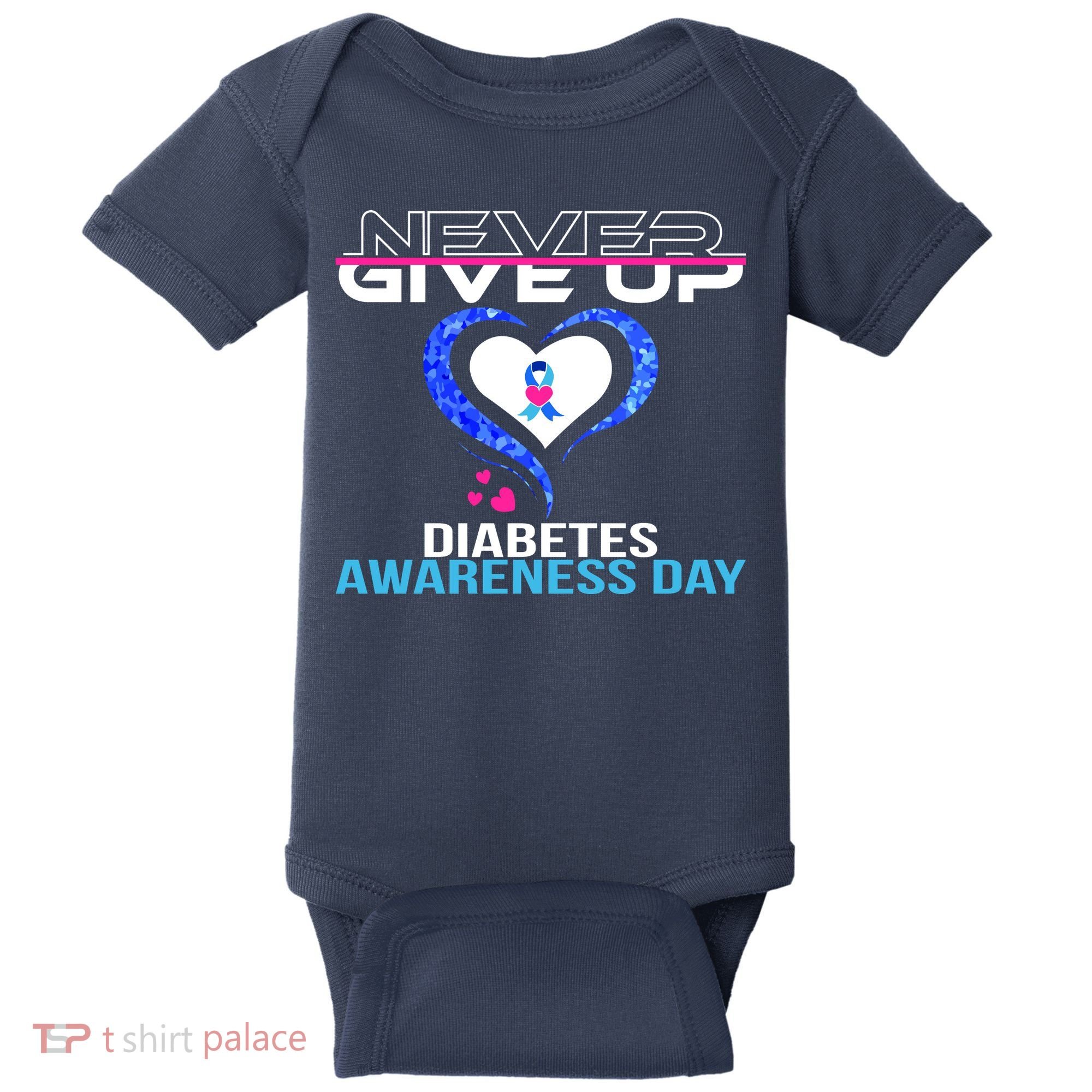 Never Give Up Diabetes Awareness Day Baby Bodysuit