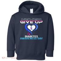 Never Give Up Diabetes Awareness Day Toddler Hoodie thumb 0