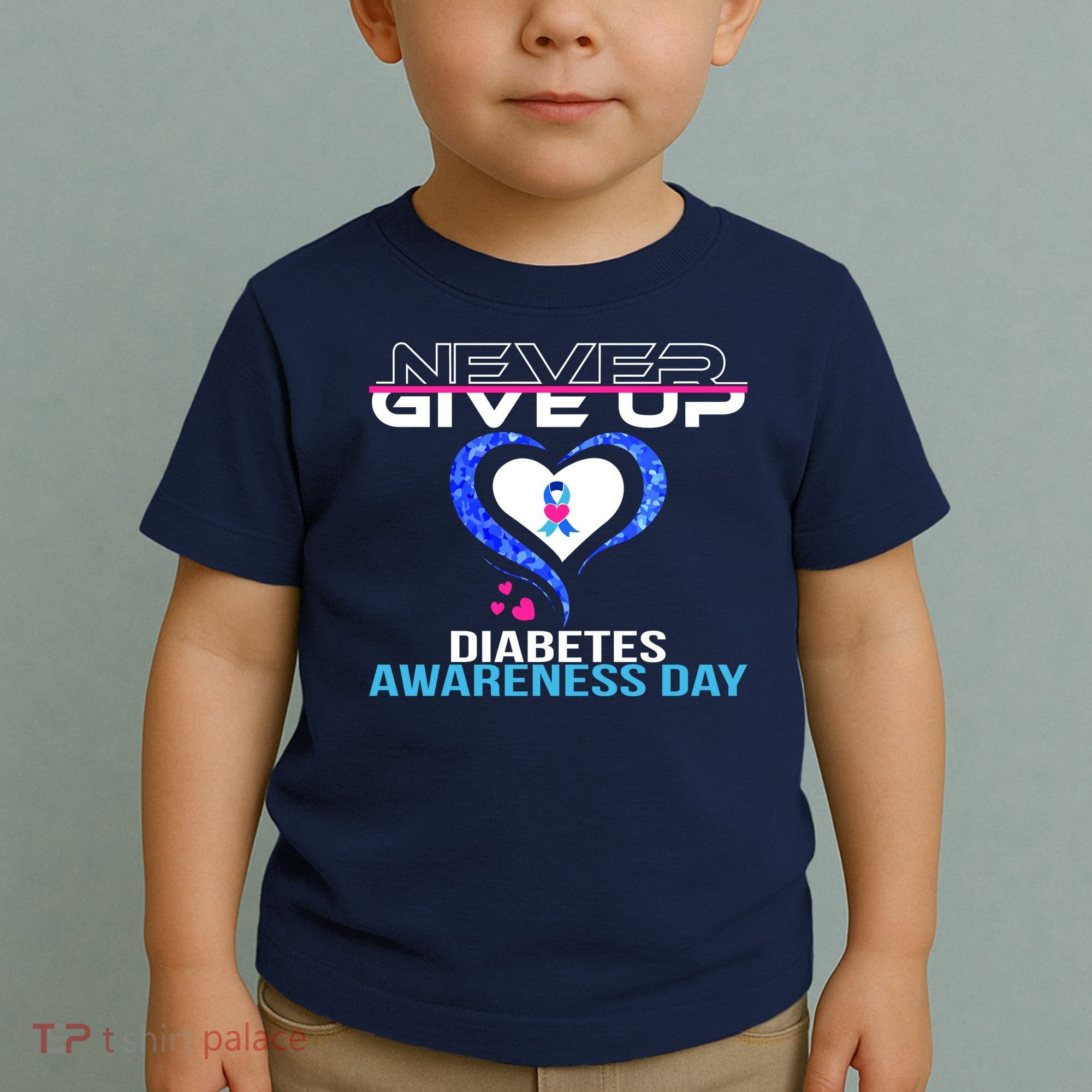 Never Give Up Diabetes Awareness Day Toddler T-Shirt
