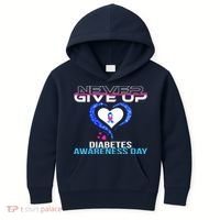 Never Give Up Diabetes Awareness Day Kids Hoodie thumb 0