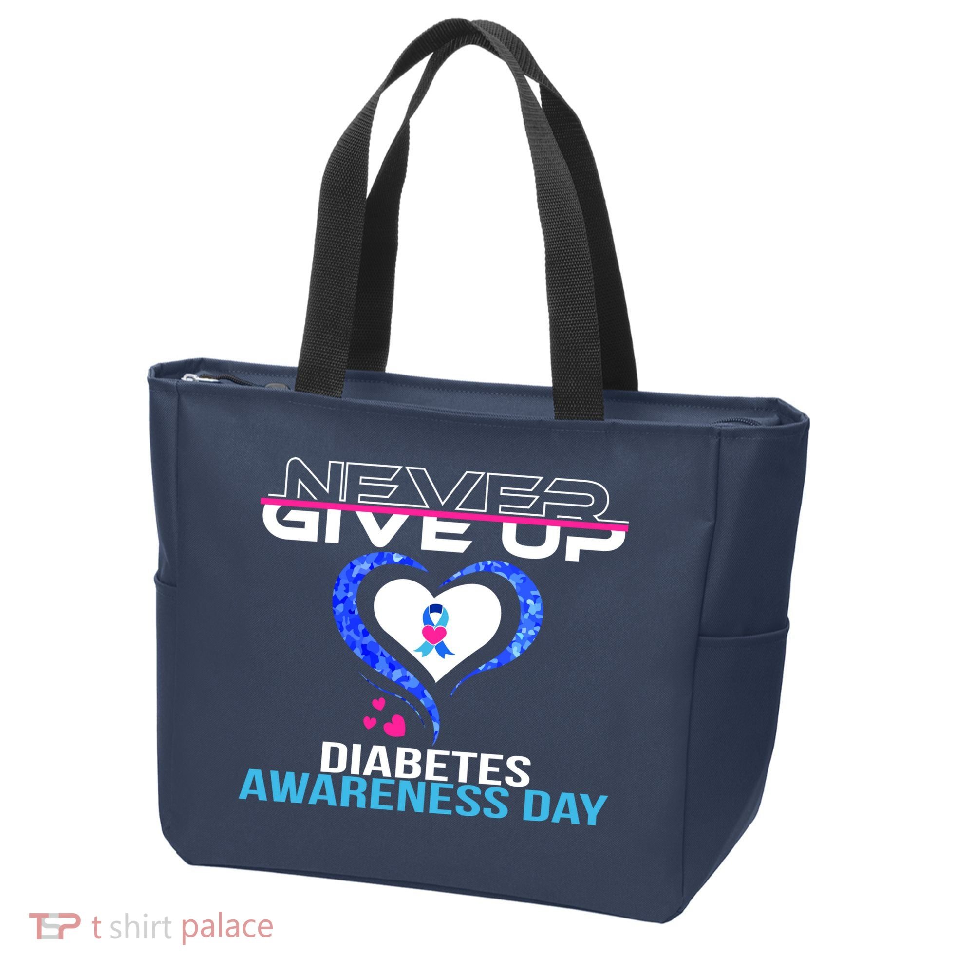Never Give Up Diabetes Awareness Day Tote Bag