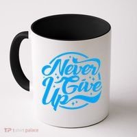 Never Give Up Coffee Mug thumb 0