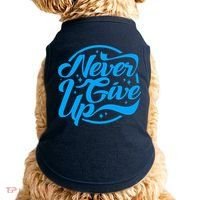 Never Give Up Doggie Tank thumb 0