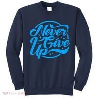 Never Give Up Sweatshirt thumb 0
