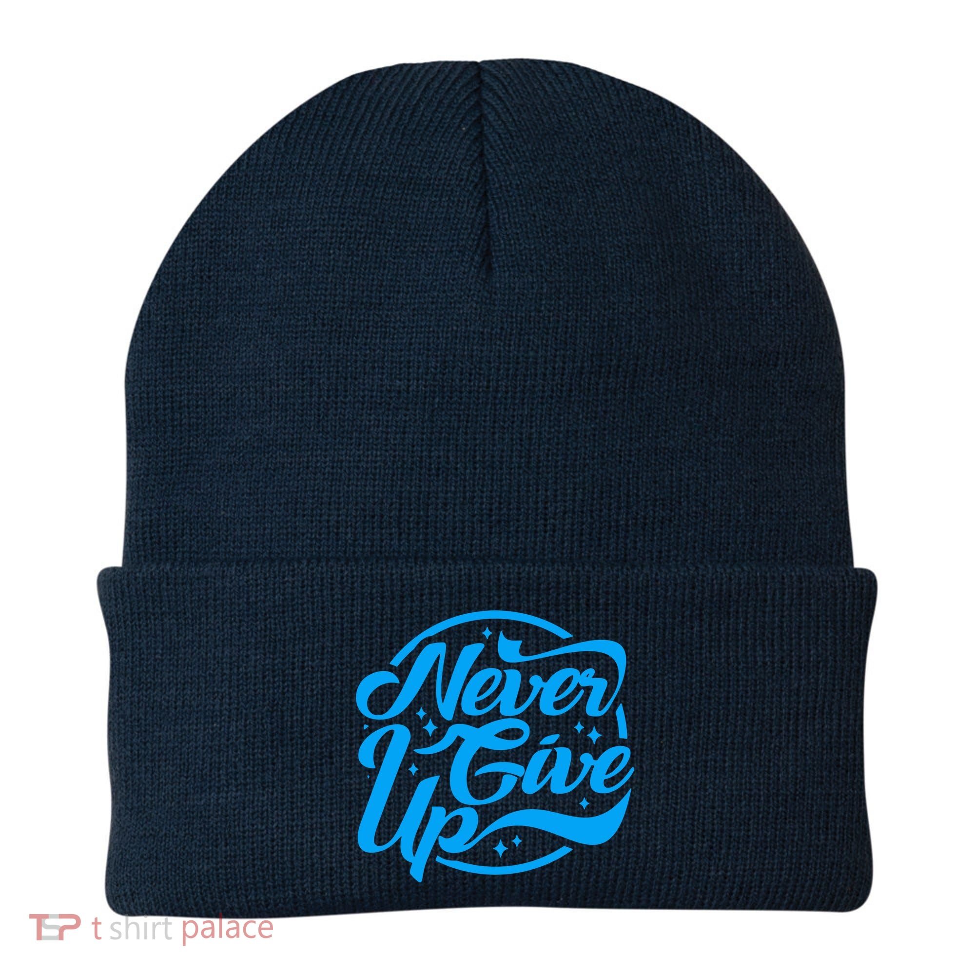 Never Give Up Beanie