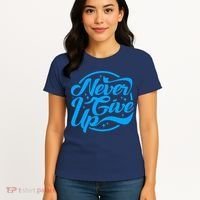 Never Give Up Women's T-Shirt thumb 4