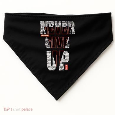 Never Give Up Stronger support inspiration trending gift idea USA-Made Doggie Bandana