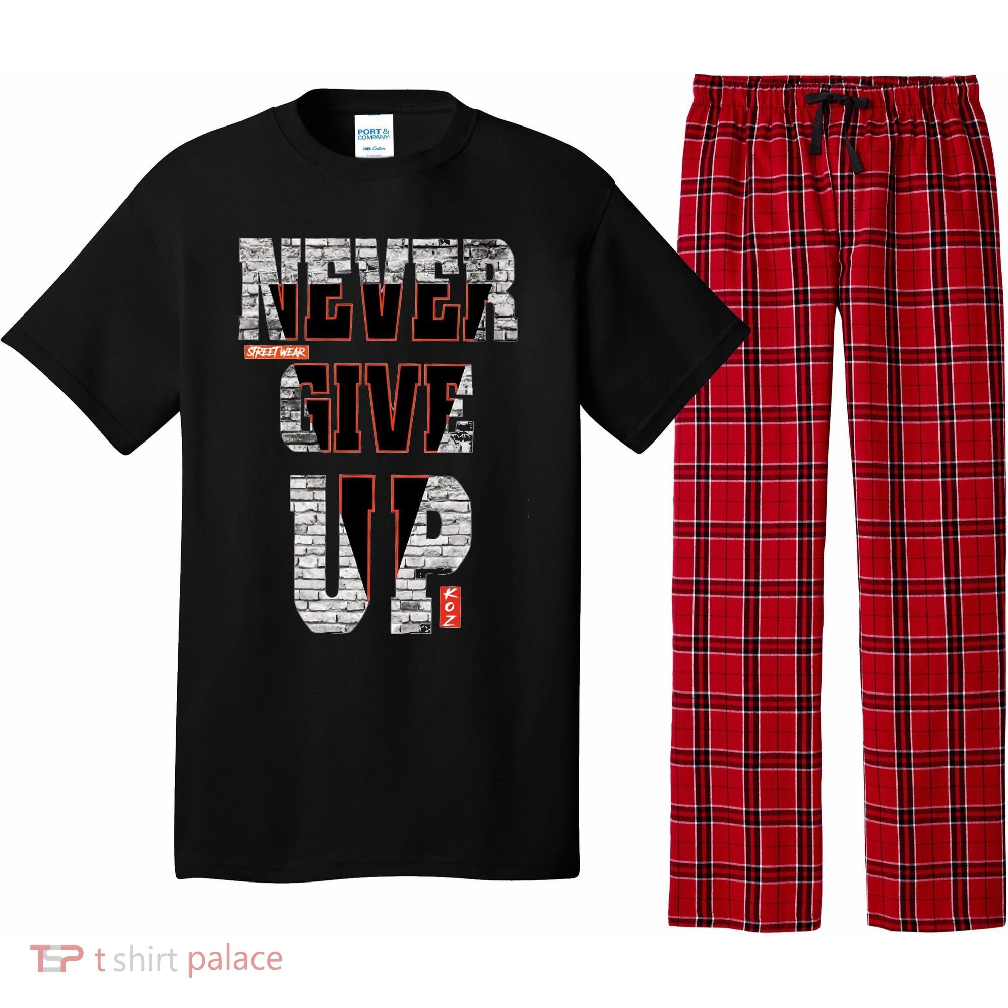Never Give Up Stronger support inspiration trending gift idea Pajama Set