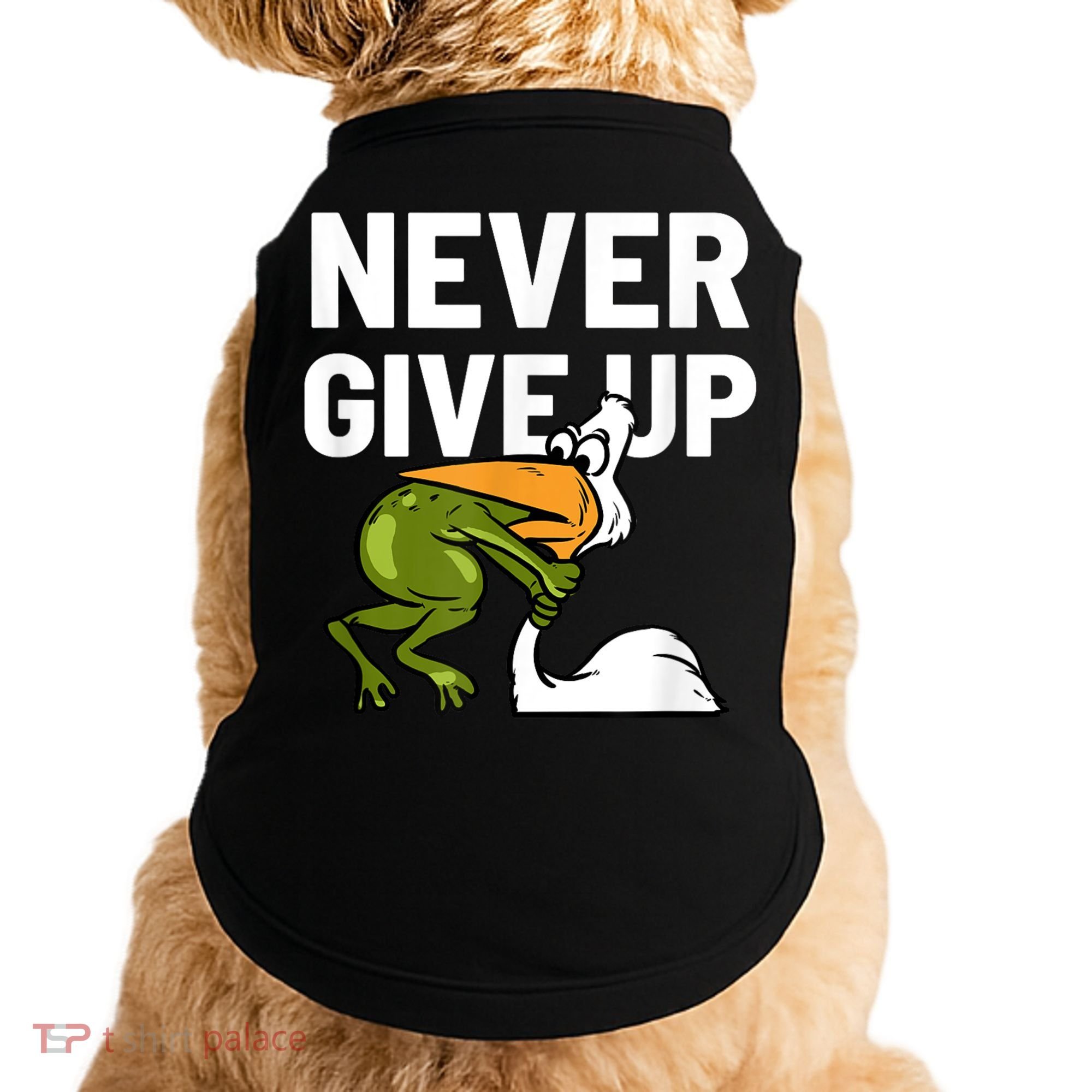 Never Give Up Frog Bird Choking Funny Motivation Doggie Tank