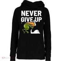 Never Give Up Frog Bird Choking Funny Motivation Womens Funnel Neck Pullover Hood thumb 0