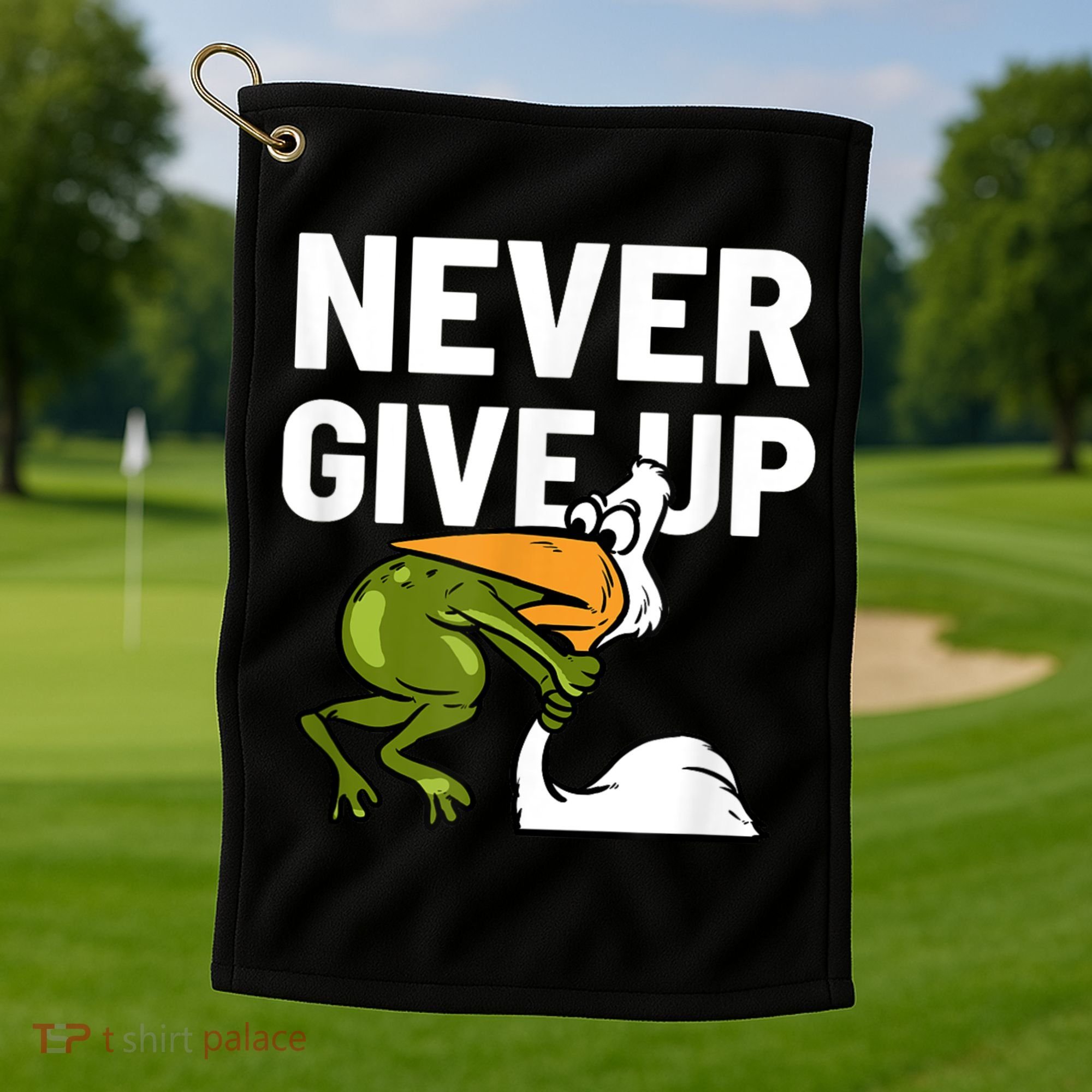 Never Give Up Frog Bird Choking Funny Motivation Golf Towel