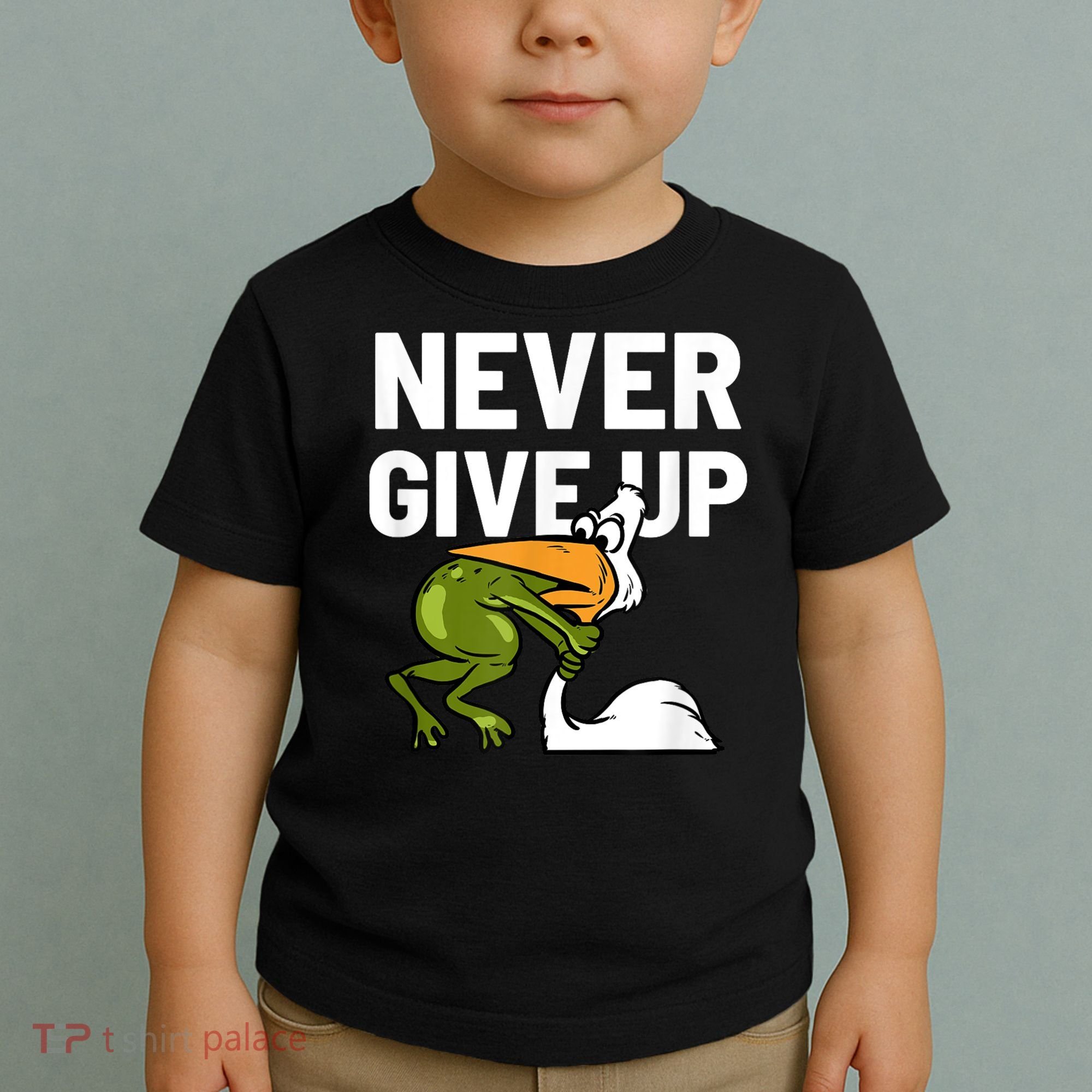 Never Give Up Frog Bird Choking Funny Motivation Toddler T-Shirt