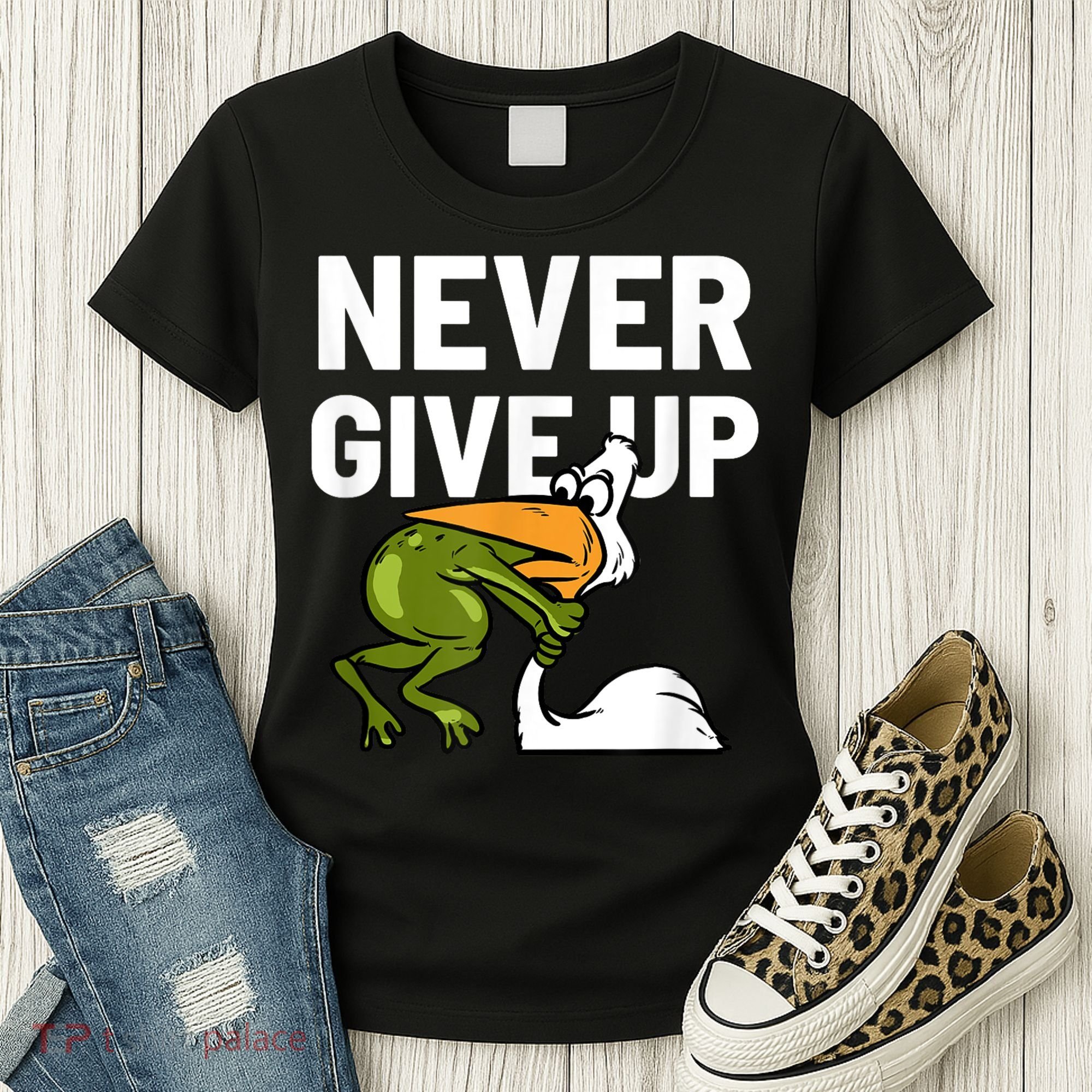 Never Give Up Frog Bird Choking Funny Motivation Women's T-Shirt