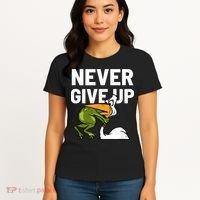 Never Give Up Frog Bird Choking Funny Motivation Women's T-Shirt thumb 4