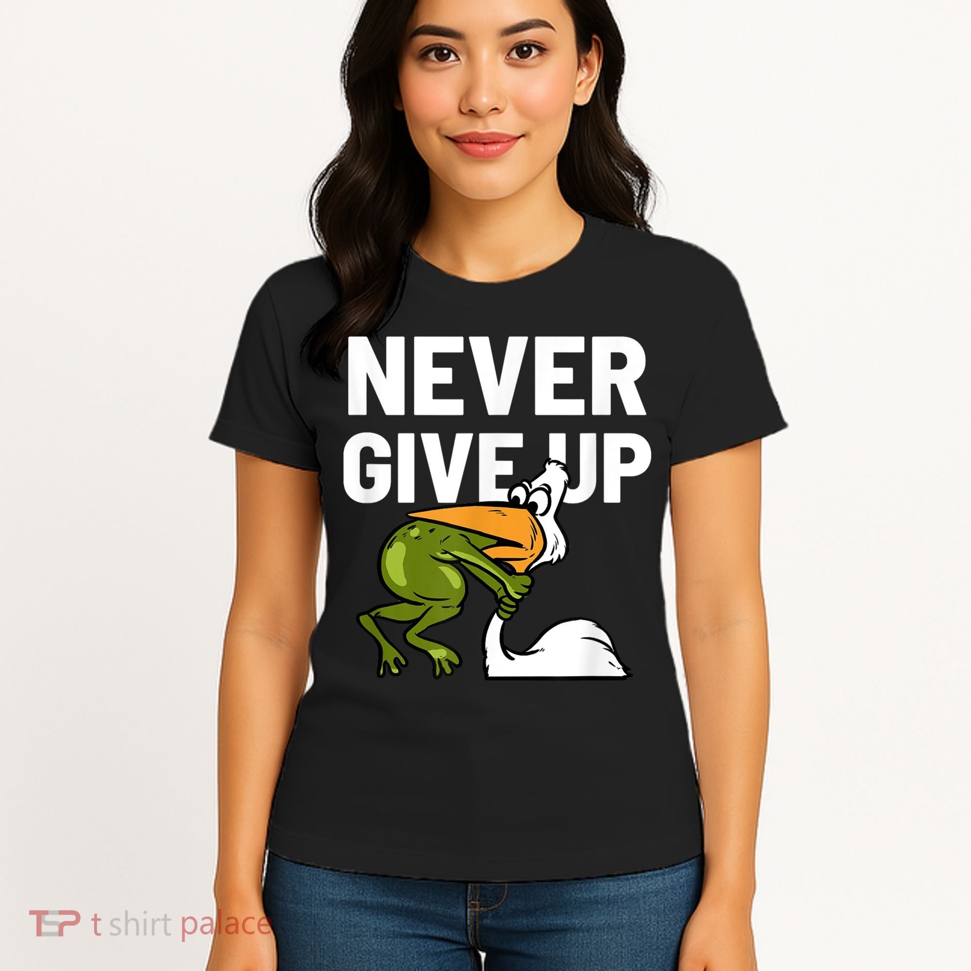 Never Give Up Frog Bird Choking Funny Motivation Women's T-Shirt