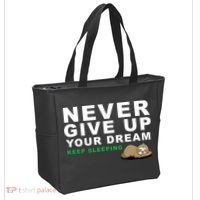 Never Give Up Your Dream Keep Sleeping Funny Sloth Tote Bag thumb 2