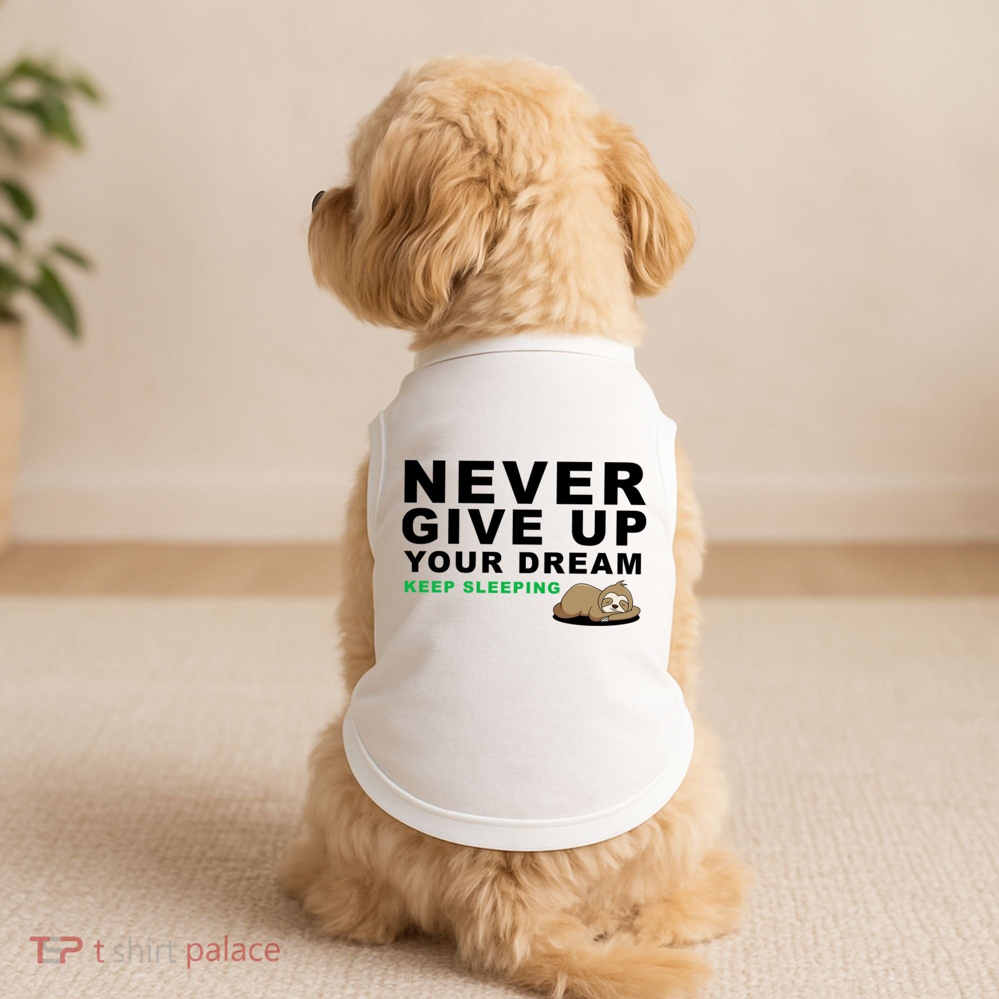 Never Give Up Your Dream Keep Sleeping Funny Sloth Doggie Tank
