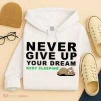 Never Give Up Your Dream Keep Sleeping Funny Sloth Hoodie thumb 4