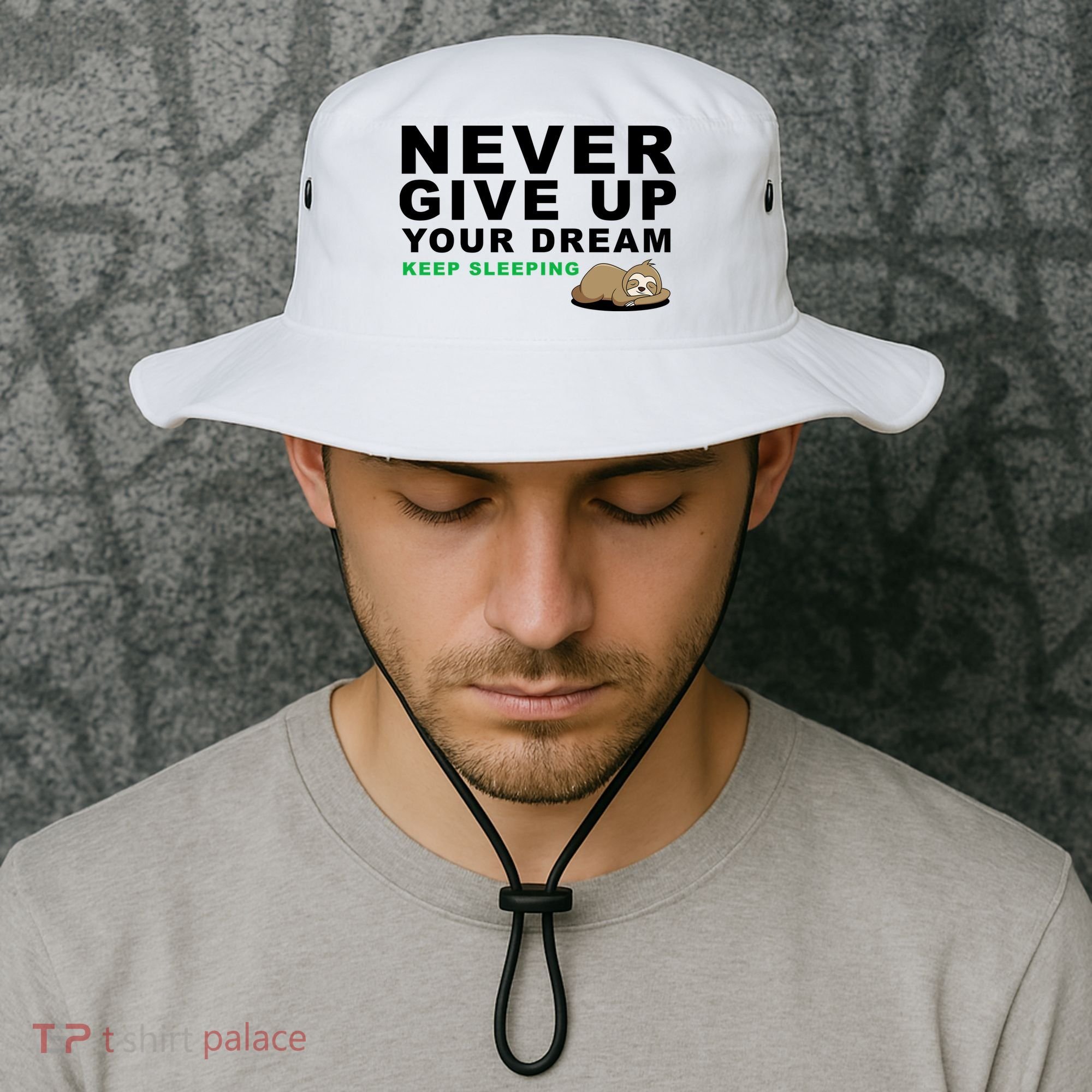 Never Give Up Your Dream Keep Sleeping Funny Sloth Bucket Hat