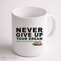 Never Give Up Your Dream Keep Sleeping Funny Sloth Coffee Mug thumb 1