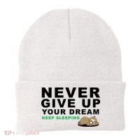 Never Give Up Your Dream Keep Sleeping Funny Sloth Beanie thumb 0