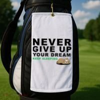 Never Give Up Your Dream Keep Sleeping Funny Sloth Golf Towel thumb 2