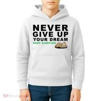 Never Give Up Your Dream Keep Sleeping Funny Sloth Kids Hoodie thumb 4