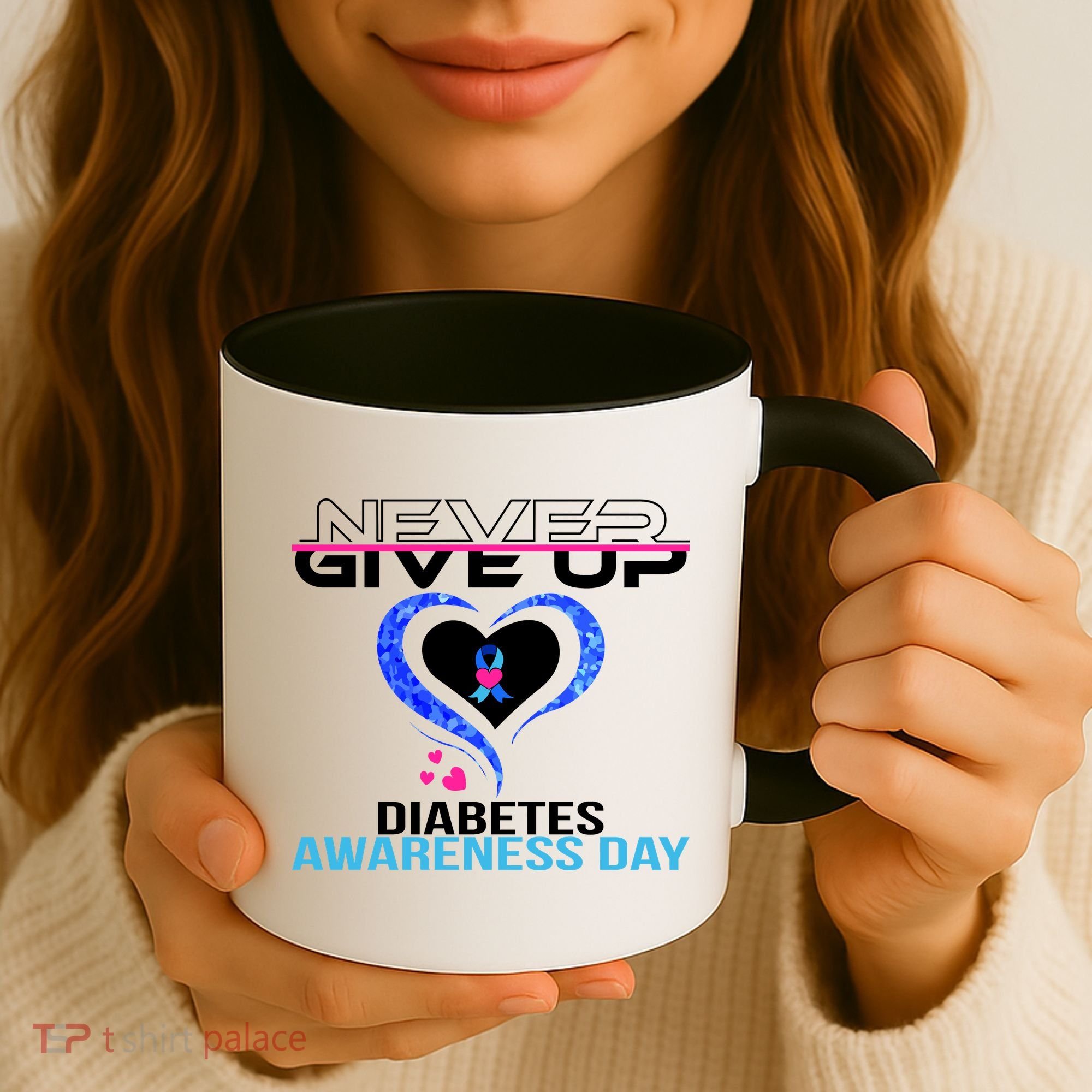 Never Give Up Diabetes Awareness Day Coffee Mug