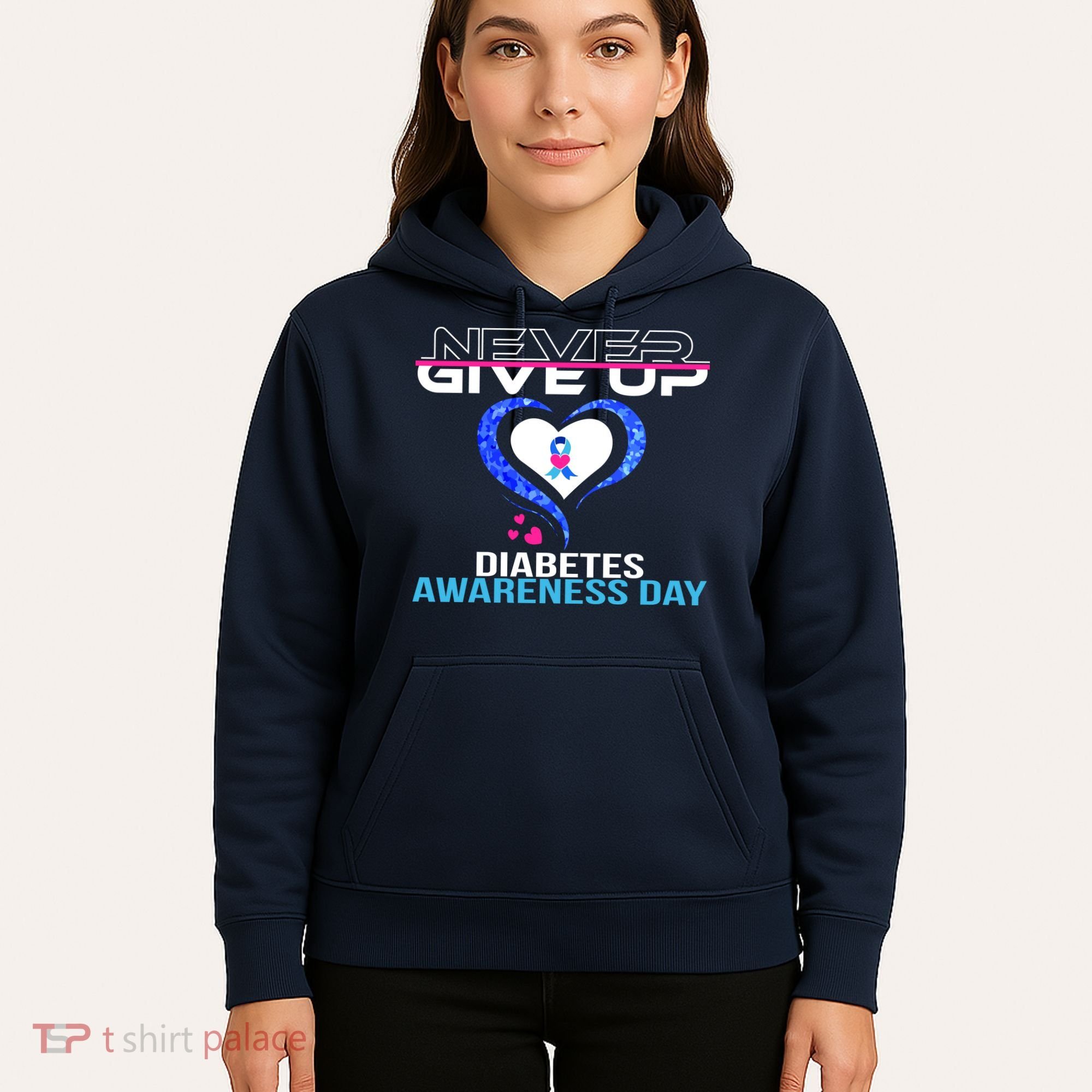 Never Give Up Diabetes Awareness Day Hoodie