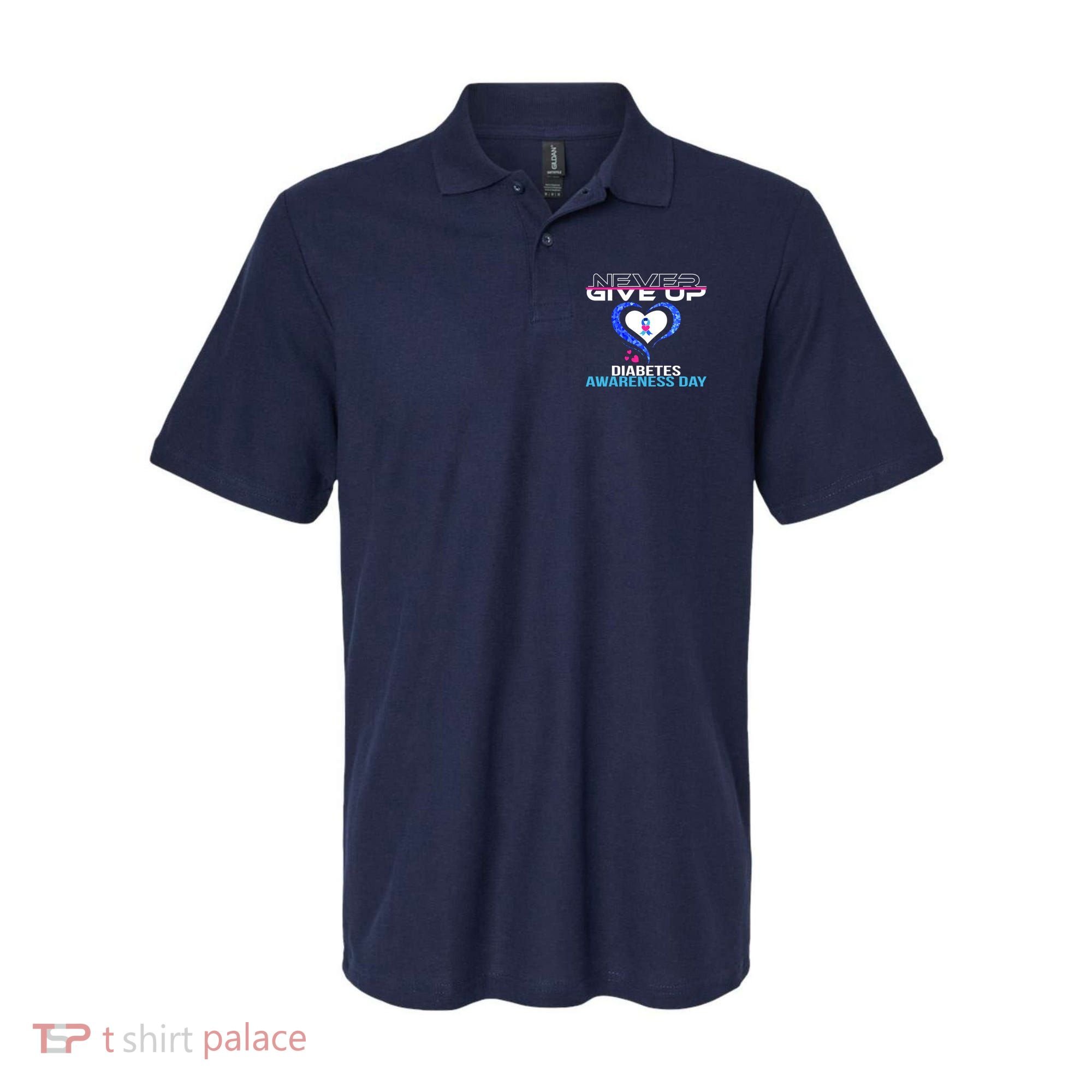 Never Give Up Diabetes Awareness Day Polo
